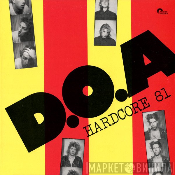 D.O.A.  - Hardcore 81