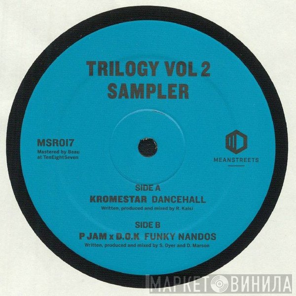 D.O.K, P Jam, Kromestar - Trilogy Vol. 2 Sampler