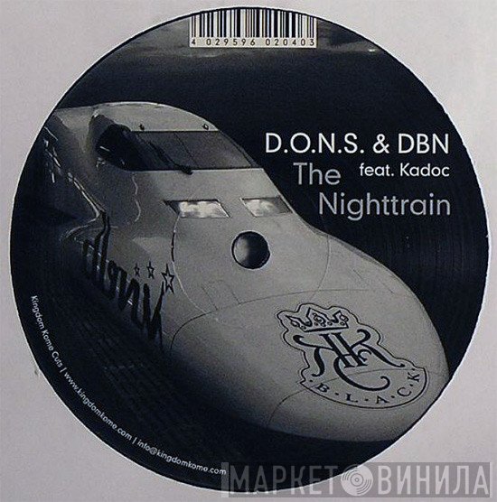D.O.N.S. & DBN Feat. Kadoc  - The Nighttrain