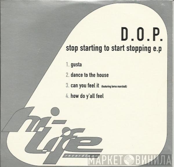 D.O.P. - Stop Starting To Start Stopping E.P.