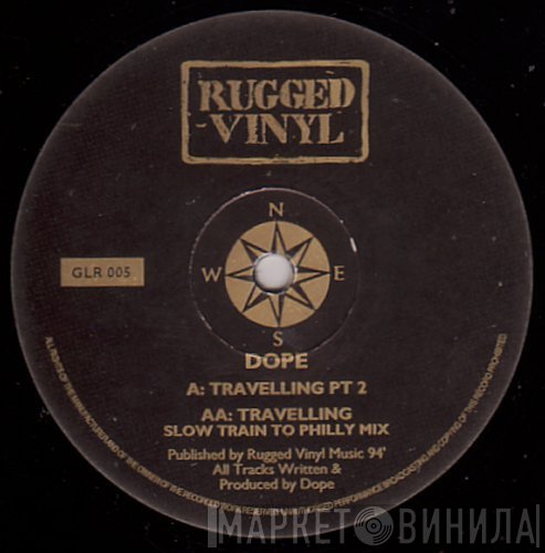 D.O.P.E. - Travelling (Pt 2) / Travelling (Slow Train To Philly Mix)