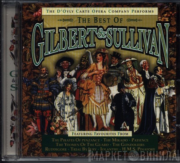 D'Oyly Carte Opera Company - The Best Of Gilbert And Sulivan