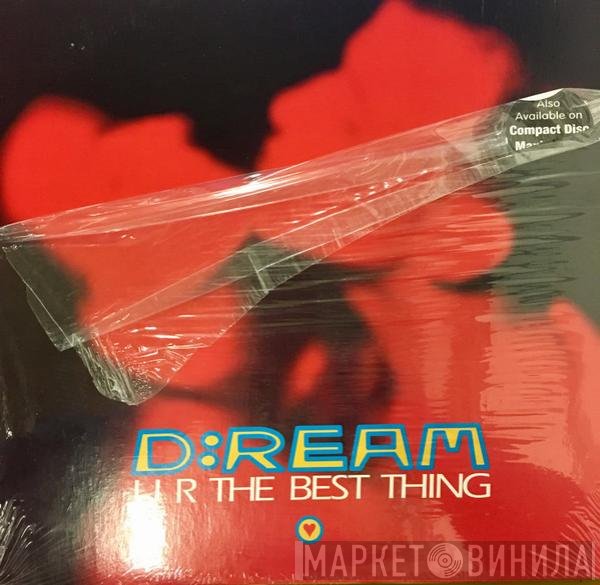 D:Ream  - U R The Best Thing