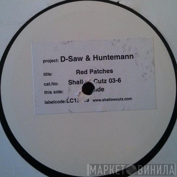D-Saw, Oliver Huntemann - Red Patches