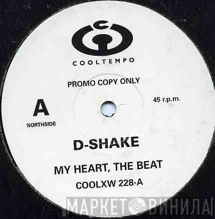 D-Shake - My Heart, The Beat / Dance The Night Away