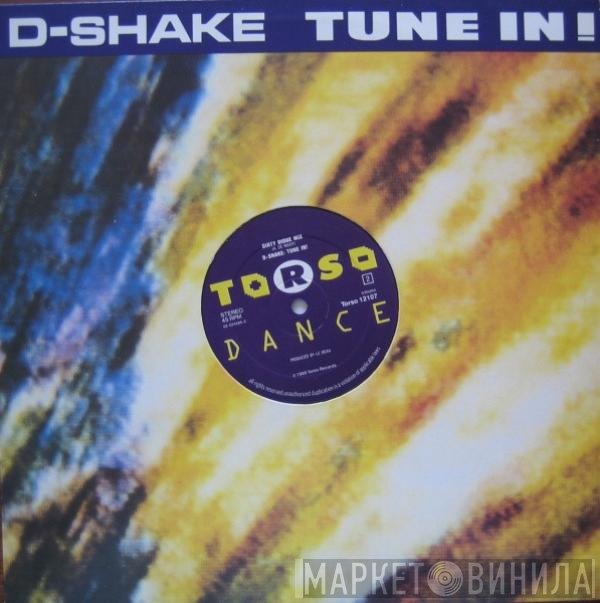 D-Shake - Tune In!