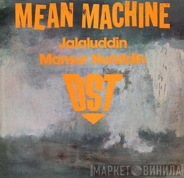 D.St. & Jalaludin M. Nuriddin  - Mean Machine