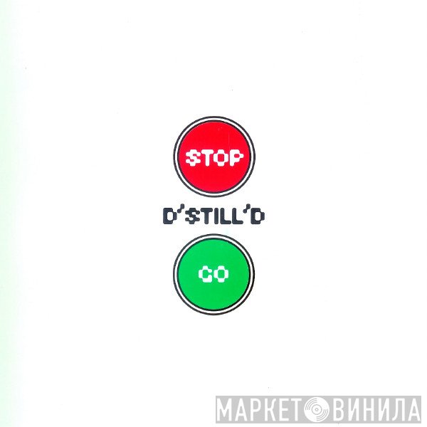 D'Still'D - Stop / Go