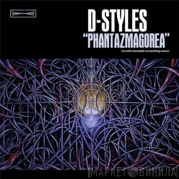 D-Styles - Phantazmagorea