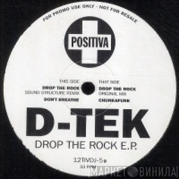 D-Tek - Drop The Rock E.P.