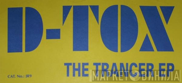 D-Tox  - The Trancer EP