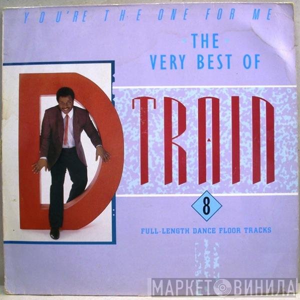 D-Train - You're The One For Me (The Very Best Of)