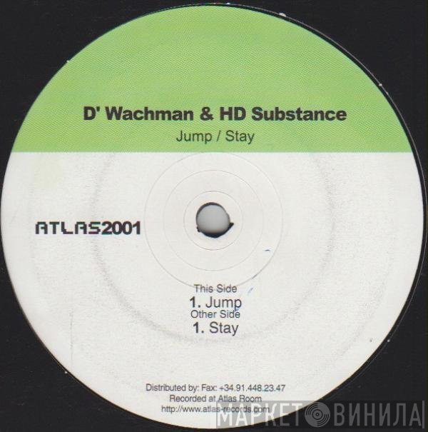 D'Wachman & HD Substance - Jump / Stay