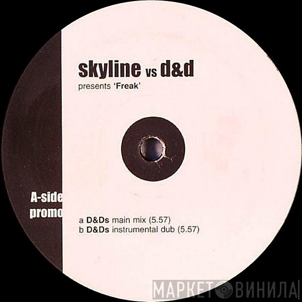 D'n'D, Skyline  - Freak