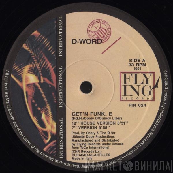 D-word - Get'N Funk. E