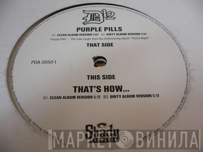 D12 - Purple Pills / That's How...