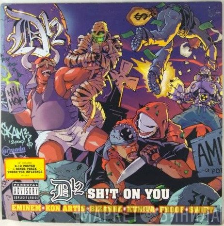D12 - Shit On You