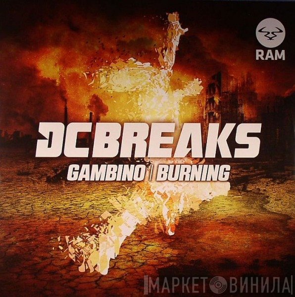DC Breaks - Gambino / Burning