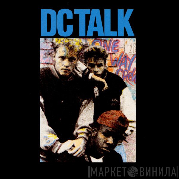 DC Talk  - DC Talk