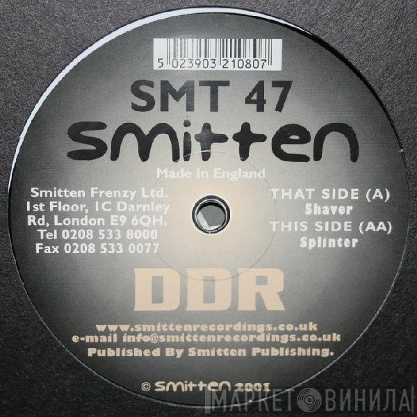 DDR  - Shaver / Splinter