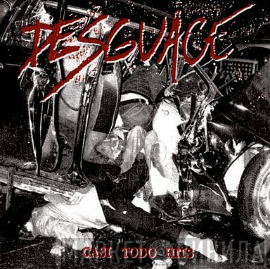 DESGUACE - Casi Todo Hits