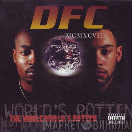 DFC   - The Whole World's Rotten