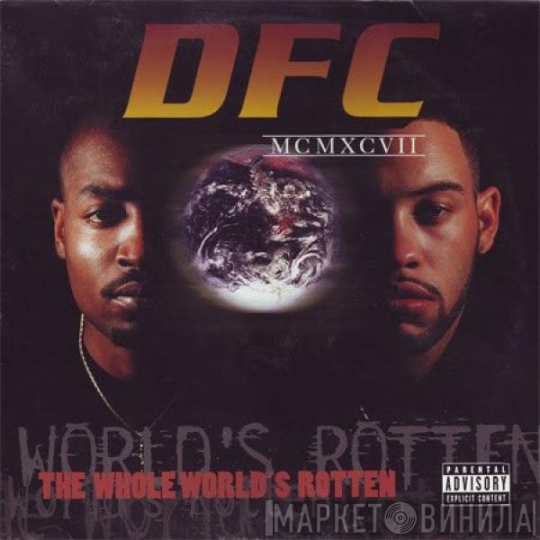 DFC   - The Whole World's Rotten