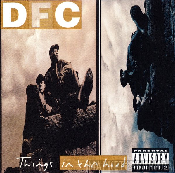 DFC   - Things In Tha Hood