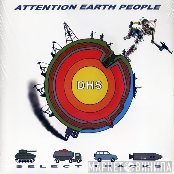 DHS  - Attention Earth People: Select Tracks