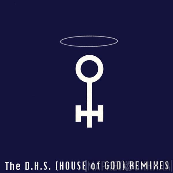DHS - House Of God (Remixes)