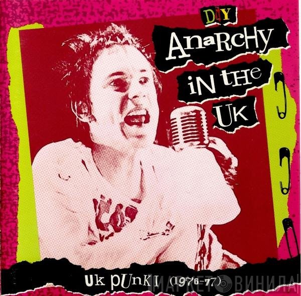  - DIY: Anarchy In The UK - UK Punk I (1976-77)
