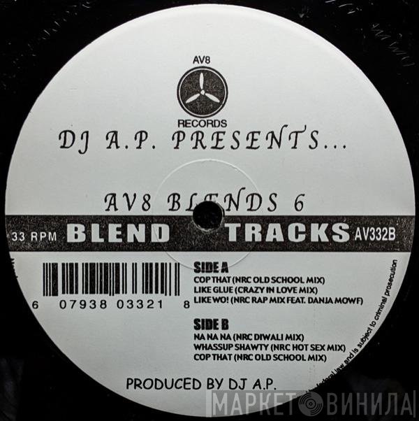 DJ A.P. - Av8 Blends Vol. 6