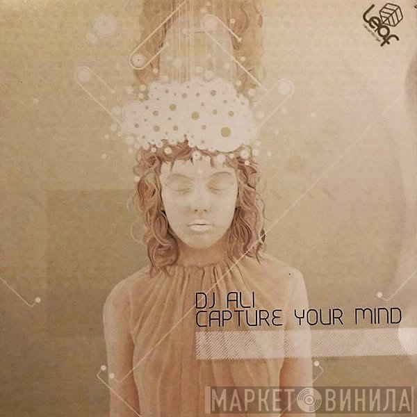 DJ Ali - Capture Your Mind