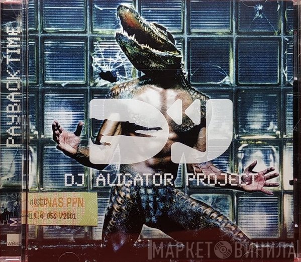 DJ Aligator Project  - Payback Time