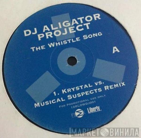 DJ Aligator Project - The Whistle Song