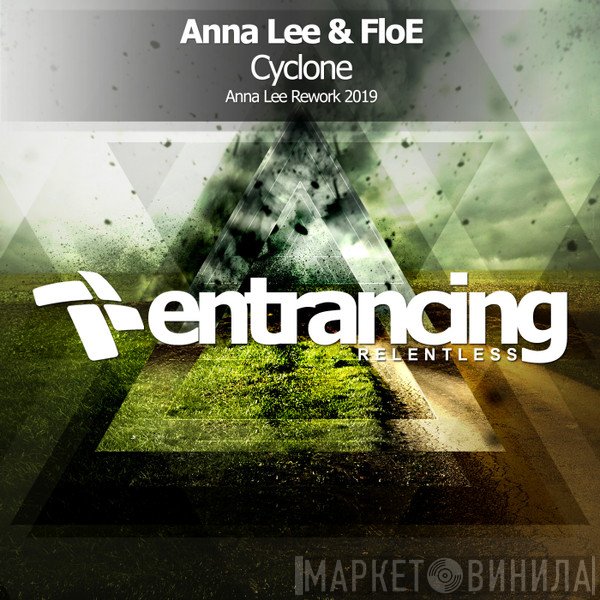 DJ Anna Lee & Floe  - Cyclone (Anna Lee Rework 2019)