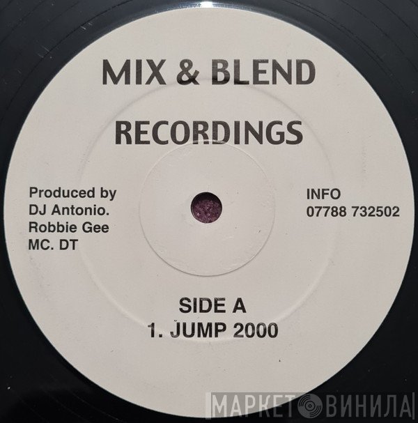 DJ Antonio , Robbie Gee, MC DT - Jump 2000