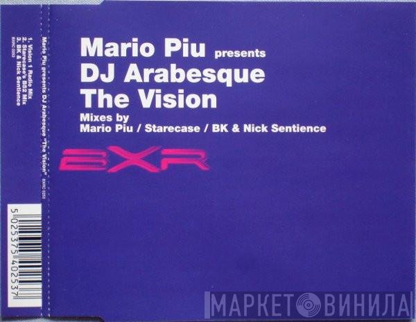 DJ Arabesque, Mario Più - The Vision
