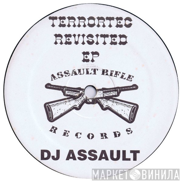 DJ Assault - Terrortec Revisited EP