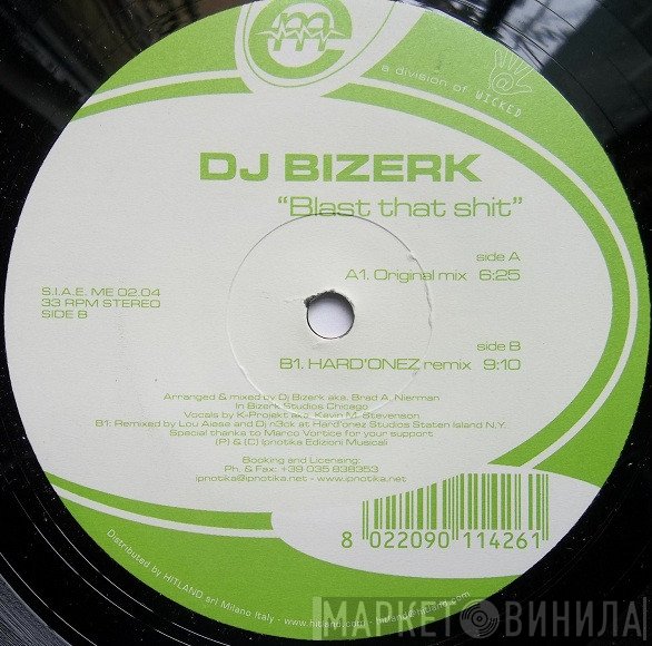 DJ Bizerk - Blast That Shit