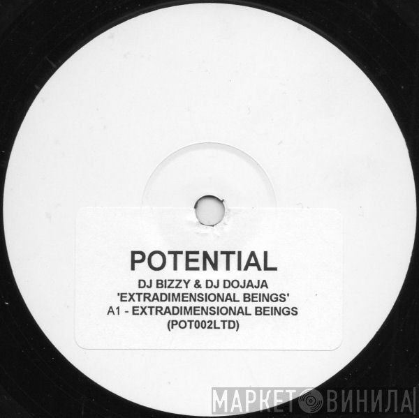 DJ Bizzy, DJ Dojaja - Extradimensional Beings