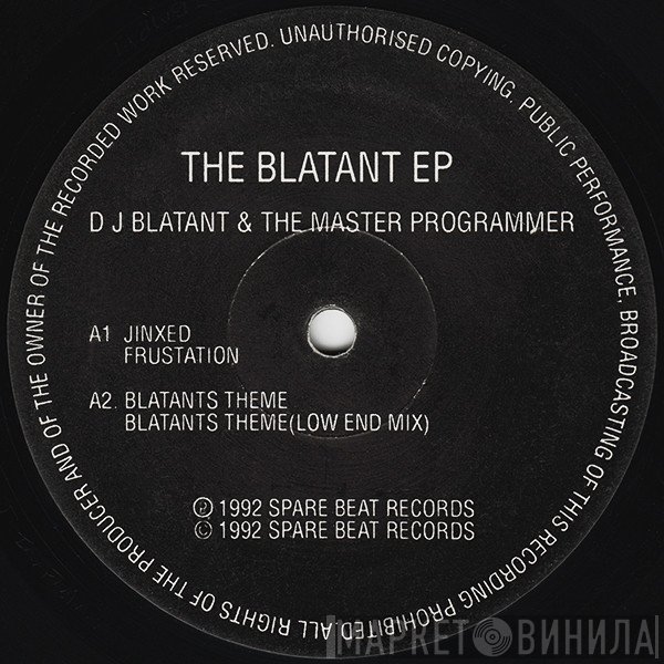 DJ Blatant & The Master Programmer - The Blatant EP