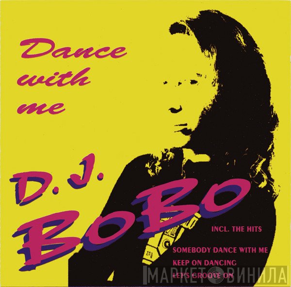 DJ BoBo  - Dance With Me