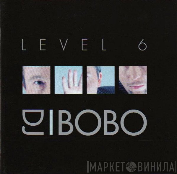 DJ BoBo  - Level 6