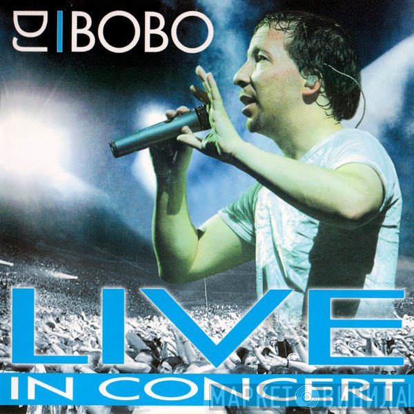 DJ BoBo  - Live In Concert