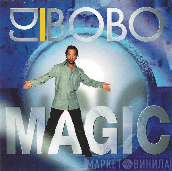 DJ BoBo  - Magic