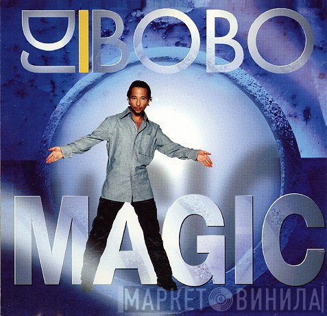 DJ BoBo  - Magic