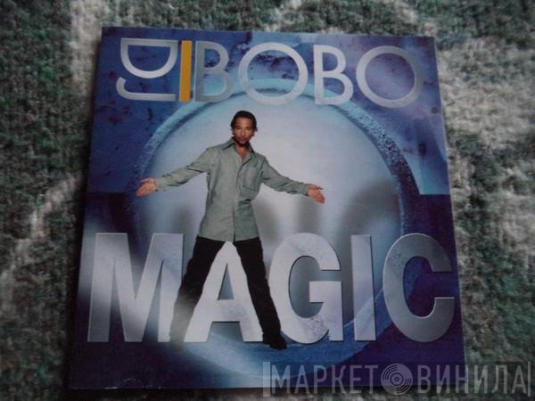 DJ BoBo  - Magic