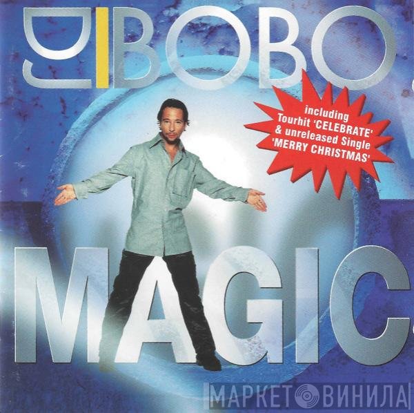 DJ BoBo  - Magic