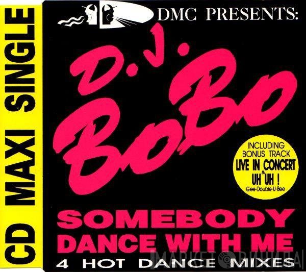 DJ BoBo  - Somebody Dance With Me